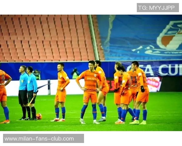 鲁能亚太足球比赛精彩回顾与未来展望助力中国足球崛起